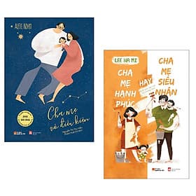 Combo Sách Nuôi Dạy Con Hay Nhất Trong Tháng: Cha Mẹ Vô Điều Kiện + Cha Mẹ Hạnh Phúc Hay Cha Mẹ Siêu Nhân (Cẩm Nang Làm Cha Mẹ / Tặng Kèm Poster An Toàn Cho Con Yêu) - Hạ