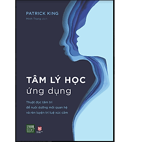 Sách TÂM LÝ HỌC ỨNG DỤNG - Patrick King