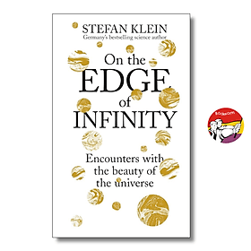 On the Edge of Infinity by Stefan Klein - Science/Nonfiction book in English - Stefan Kornelius