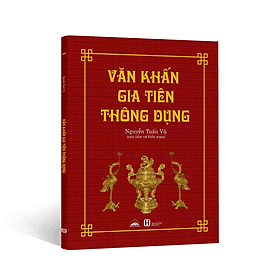 Sách - Văn Khấn Gia Tiên Thông Dụng - NXB Hồng Đức - Văn