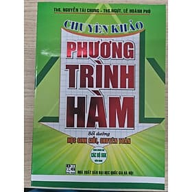 Chuyên Khảo Phương Trình Hàm - Hồng Ân - An