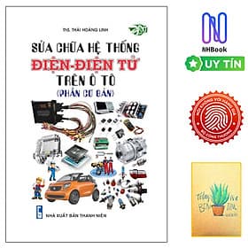 Sửa Chữa Hệ Thống Điện- Điện Tử Trên Ô Tô ( Phần Cơ Bản) - Thương Thương