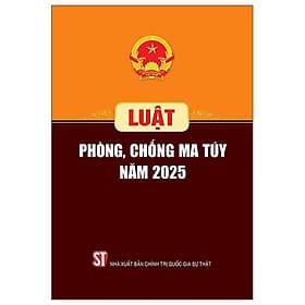 Luật Phòng, Chống Ma Túy Năm 2025 - Quốc Nam