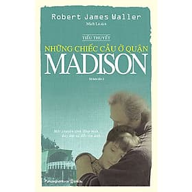 Những Chiếc Cầu Ở Quận Madison - Phương Phương