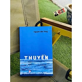 THUYỀN – Nguyễn Đức Tùng – NXB Phụ Nữ Việt Nam - Nguyễn Nam