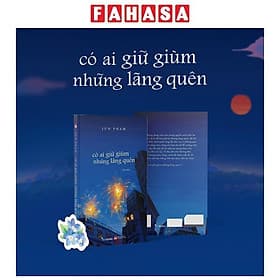 Sách Jun Phạm - Có Ai Giữ Giùm Những Lãng Quên - 