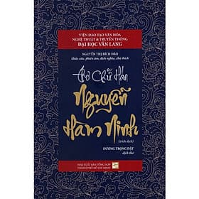 Thơ chữ Hán Nguyễn Hàm Ninh - Hàn Ni