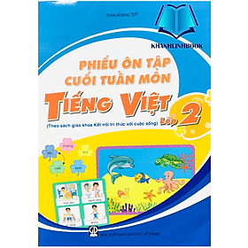 phiếu ôn tập cuối tuần môn tiếng việt 2 ( kết nối ) - An Vi