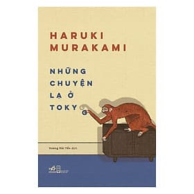 Những Chuyện Lạ Ở Tokyo - Chuyện