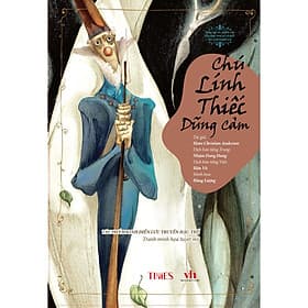 Tổng tập truyện cổ tích Andersen: Chú lính thiếc dũng cảm - TIMES - Andersen - Linh Linh