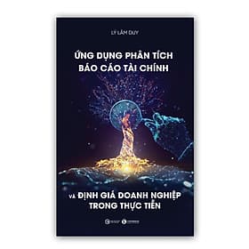 Ứng dụng Phân tích báo cáo tài chính và định giá doanh nghiệp trong thực tiễn - TH - Chinh Ba