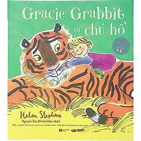Sách Gracie Grabbit Và Chú Hổ - Crabit Kidbooks