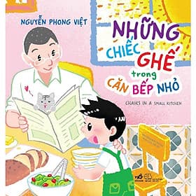 Những chiếc ghế trong căn bếp nhỏ - Nhã Nam