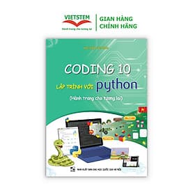 Sách Coding 10 lập trình với Python (Dành cho học sinh lớp 10) - Trí