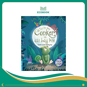 Sách Khác Biệt Thật Là Tuyệt - Tắc Kè Hoa Conker Và Cái Bẫy Khỉ - Conker And The Monkey Trap - The First Wild Boar 02 Studio