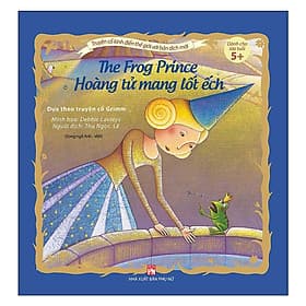 Truyện Cổ Kinh Điển Thế Giới Với Bản Dịch Mới - Hoàng Tử Mang Lốt Ếch - The Frog Price - NXB Phụ Nữ - Nhã Nam