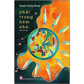 Phật Trong Hẻm Nhỏ - NXB Phụ Nữ - Nam Việt