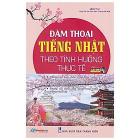 Đàm Thoại Tiếng Nhật Theo Tình Huống Thật Tế - Theo Theobald