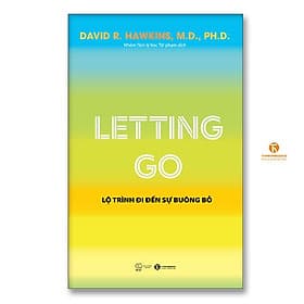 Letting go: Lộ trình đi đến sự buông bỏ - Thái Hà Books - Trí