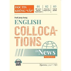 English Collocations In News - Đọc Tin Không “Vấp” - Bản Quyền - Cyril Collot