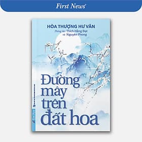 Sách Đường Mây Trên Đất Hoa - Nguyên Phong - Nguyên