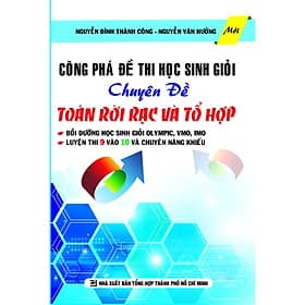 Công Phá Đề Thi Học Sinh Giỏi Chuyên Đề Toán Rời Rạc Và Tổ Hợp - Khang Việt Book - Công Sĩ