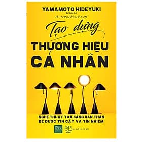 Sách Tạo Dựng Thương Hiệu Cá Nhân - Thương Thương