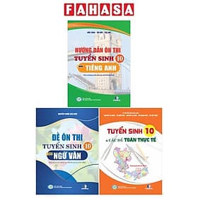 Combo Sách Ôn Thi Tuyển Sinh 10 Thực Tế - Toán + Ngữ Văn + Tiếng Anh