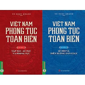 BỘ 2 TẬP VIỆT NAM PHONG TỤC TOÀN BIÊN - Vũ Ngọc Khánh - Vietnambook - 
