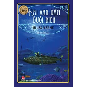 Sách Hai Vạn Dặm Dưới Biển - Jules Verne