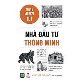 Nhà Đầu Tư Thông Minh (Stock Market 101) - Minh Thông