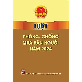Sách Luật phòng chống mua bán người 2024