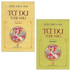 Sách Từ Dụ Thái Hậu (2 Quyển Thượng + Quyển Hạ) - Hạ