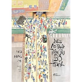 Sách Nhà ảo thuật trên cây cầu bộ hành - Thu