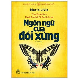 Khoa Học Khám Phá - Ngôn Ngữ Của Đối Xứng - Thương Thương