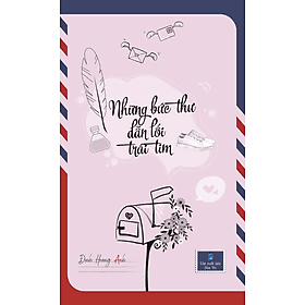 Đinh Hoàng Anh - Những bức thư dẫn lối trái tim - Đông Ân