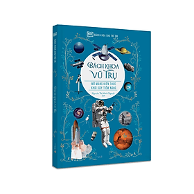 Bách Khoa Cho Trẻ Em: Bách Khoa Vũ Trụ - Vũ