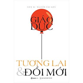Giáo Dục - Tương Lai & Đổi Mới - Từ học giả Eisenhower đến cơn gió giáo dục tươi mới - Gió