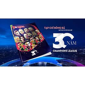 Ấn Phẩm 30 Năm Champion League - THBooks