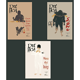 Combo 3 cuốn tác giả Dư Hoa (Sống, Ngày thứ bảy, Chuyện Hứa Tam Quan bán máu) - G