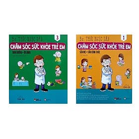 Combo sách Chăm sóc sức khỏe trẻ em (Sữa mẹ, sữa công thức + Dinh dưỡng, ăn dặm) Tặng sách ngẫu nhiên