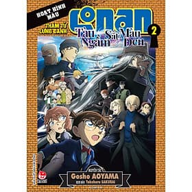 Thám Tử Lừng Danh Conan Hoạt Hình Màu: Tàu Ngầm Sắt Màu Đen - Nhà xuất bản Larousse