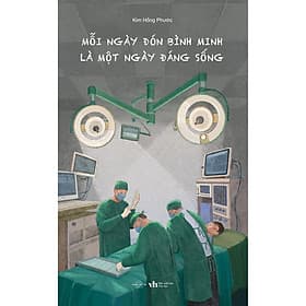 Mỗi Ngày Đón Bình Minh Là Một Ngày Đáng Sống - Bản Quyền - Bình