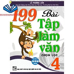 199 bài tập làm văn chọn lọc 4 (dùng chung cho các bộ sgk hiện hành) - Lâm Hà