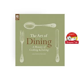 The Art Of Dining by Sara Paston-Williams - History /Cooking In English - Sara Albion