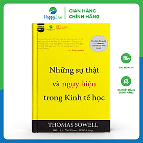 Những sự thật và ngụy biện trong Kinh tế học - Economic Facts and Fallacies - Thomas Sowell - 