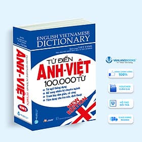 Từ Điển Anh - Việt 100.000 Từ - Vanlangbooks - An