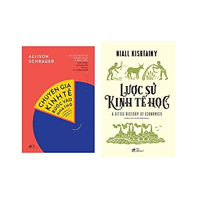 Combo 2Q Sách Kinh Tế Học: Chuyên Gia Kinh Tế Bước Vào Nhà Thổ Và Những Nơi Không Ngờ Khác Để Hiểu Rủi Ro + Lược Sử Kinh Tế Học - Nhà Sách Kinh Tế