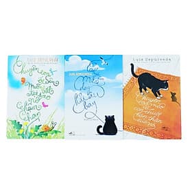 Combo Sách Tác Giả Luis Sepúlveda - Chuyện Con Mèo Dạy Hải Âu Bay - 