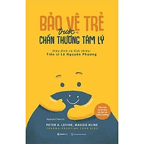 Bảo Vệ Trẻ Trước Chấn Thương Tâm Lý - Thương Thương